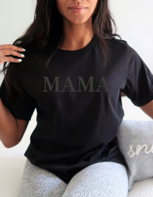 Mama T-shirt- Black on black